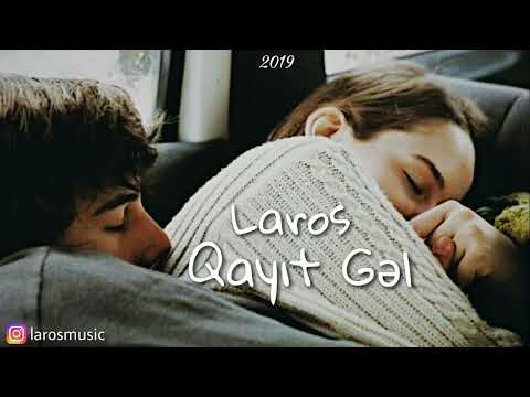 Laros - Qayıt Gəl 2019
