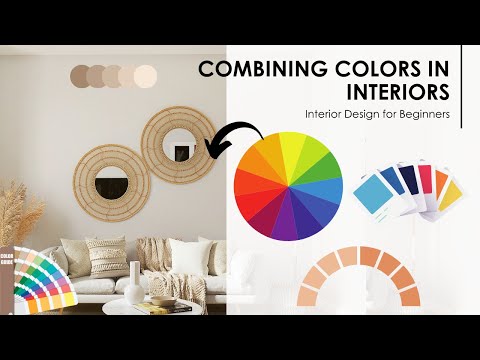 Combining Colors with Interior Design | Interior Design for Beginners