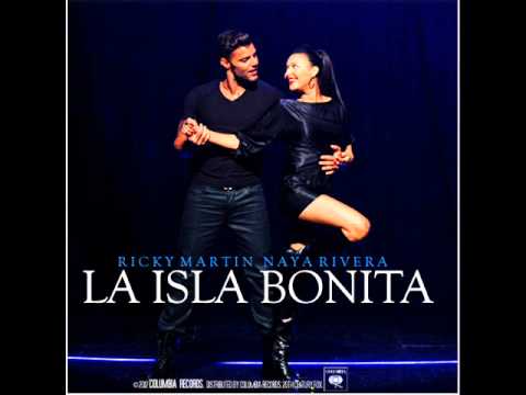 Ricky Martin ft Naya Rivera- La isla bonita