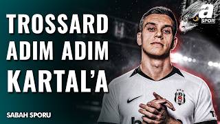 Beşiktaş Leandro Trossard Transferinde Son Durum