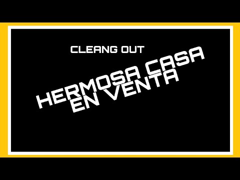 HERMOSA CASA EN VENTA  // Clean out //YouTube 2019
