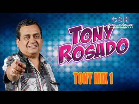 TONY ROSADO - TONY MIX 1