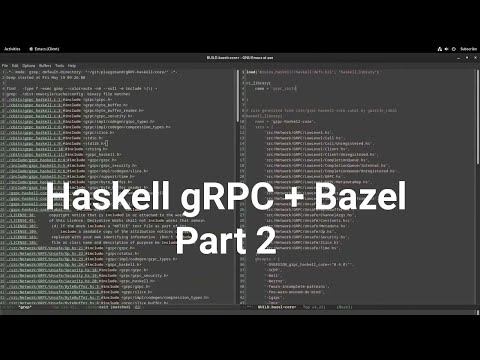 Adventures in Coding Day 4: Setting up Bazel for gRPC-Haskell