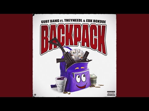 BackPack (feat. EBK BckDoe & TheyNeedL)