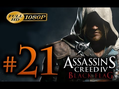 Assassin's Creed 4 Walkthrough Part 21 [1080p HD] - No Commentary - Assassin's Creed 4 Black Flag