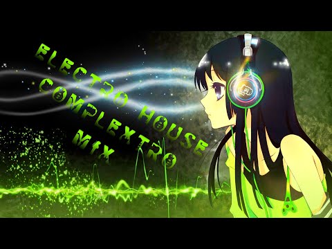 1 hour of Electro House/Complextro music mix compilation 🎶❤️