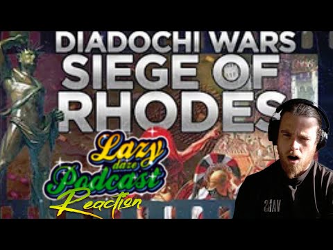 Poliorcetes The Besiger of Citys-Diadochi wars Siege of Rhodes- By Kings&Genrals-Lazy Daze Reaction