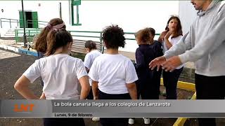 La bola canaria llega a los colegios de Lanzarote