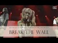 2022 Dreamcatcher World Tour [Apocalypse _ Save us] in LA - Break The Wall