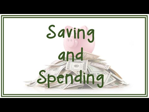 Spending and Saving
