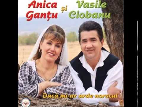 Vasile Ciobanu si Anica Gantu- Am si eu o sora in strainatate