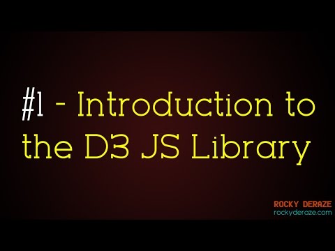 D3.JS - 01 - Introduction to the D3 JS Library