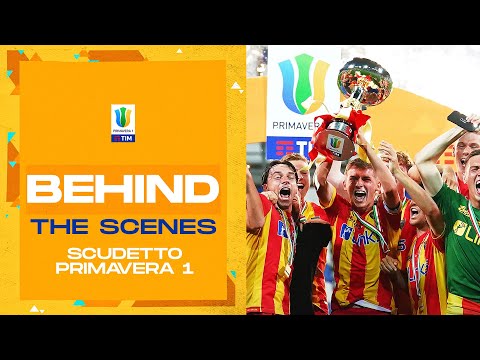 Behind the scenes of the Primavera 1 Scudetto | Primavera 1 TIM 2022/23