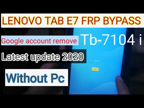 Lenovo Tab E7 Tb-7104i Frp bypass without pc 100% easy (All lenovo tab google account remove)