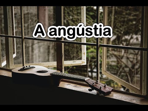 A Angústia - João Paulo