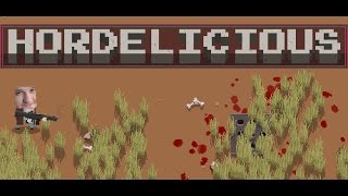 Such repetitiveness!: Hordelicious Gameplay