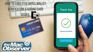 How to easily fix Apple Wallet Verification & Adding Card Issues