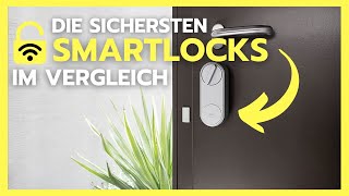 ✅ Smartlock Test (2022) ► Sicheres Smartlock Türschloss im Vergleich!