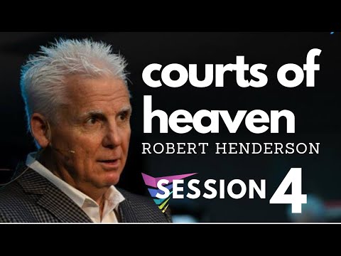 Robert Henderson | 4.   Courts of Heaven