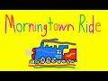 Morningtown Ride ILTT MV Revised