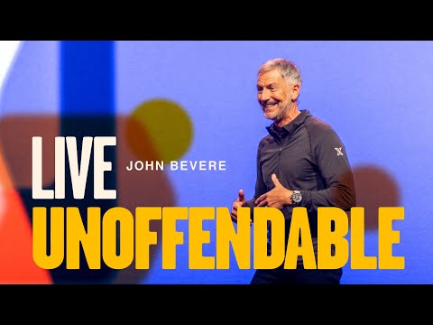 Live Unoffendable - John Bevere