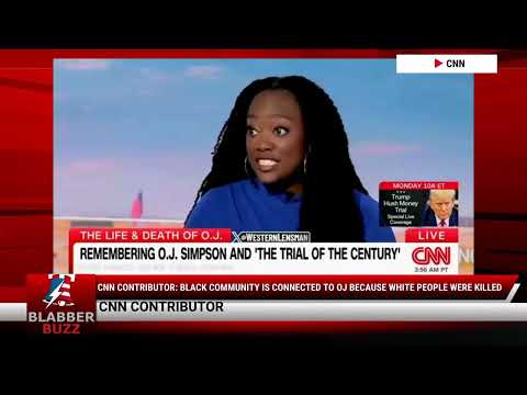 Watch CNN Contributor: Black Community Is Connected To OJ Because White People Were Killed