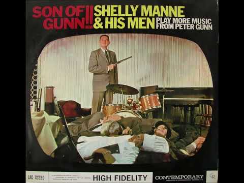Shelly Manne and His Men • Son of Gunn
