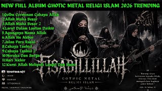 Download lagu New Full Album lagu Ghotic Metal Version Religi Islam 2026 Trending  mp3