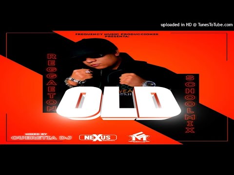 Reggaerton Old School Mix By Cueretia Dj El Salvador - FMP & Nexus Discomovil