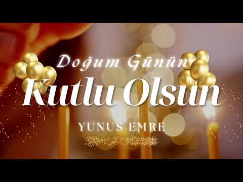 Doğum Günün Kutlu Olsun Yunus Emre!