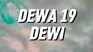 Download lagu Dewa 19 - Dewi (Lirik) mp3 Download lagu Dewa 19 - Dewi (Lirik) mp3