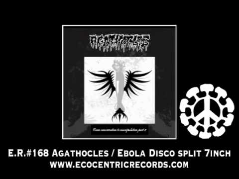 E.R. # 168 Agathocles / Ebola Disco split 7inch EP