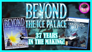 Beyond The Ice Palace Returns Nearly 40 Years Later...on PS5!?