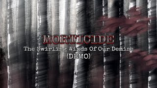 MORTICIDE - The Swirling Winds Of Our Demise (DEMO)