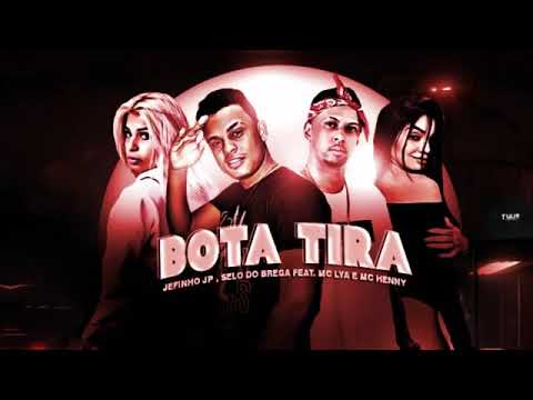 Jefinho JP, Selo do brega Feat, Mc Lya e MC Henny