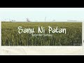Sanu Ni Patan Eh Rah Jande Ne Kehde Paase Satinder Sartaaj LATEST PUNJABI SONG 2022