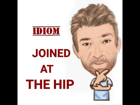 English Tutor Nick P Idioms (555) Joined at the Hip - Origin