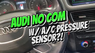 AUDI NO COM W/ G395 A/C PRESSURE SENSOR?!