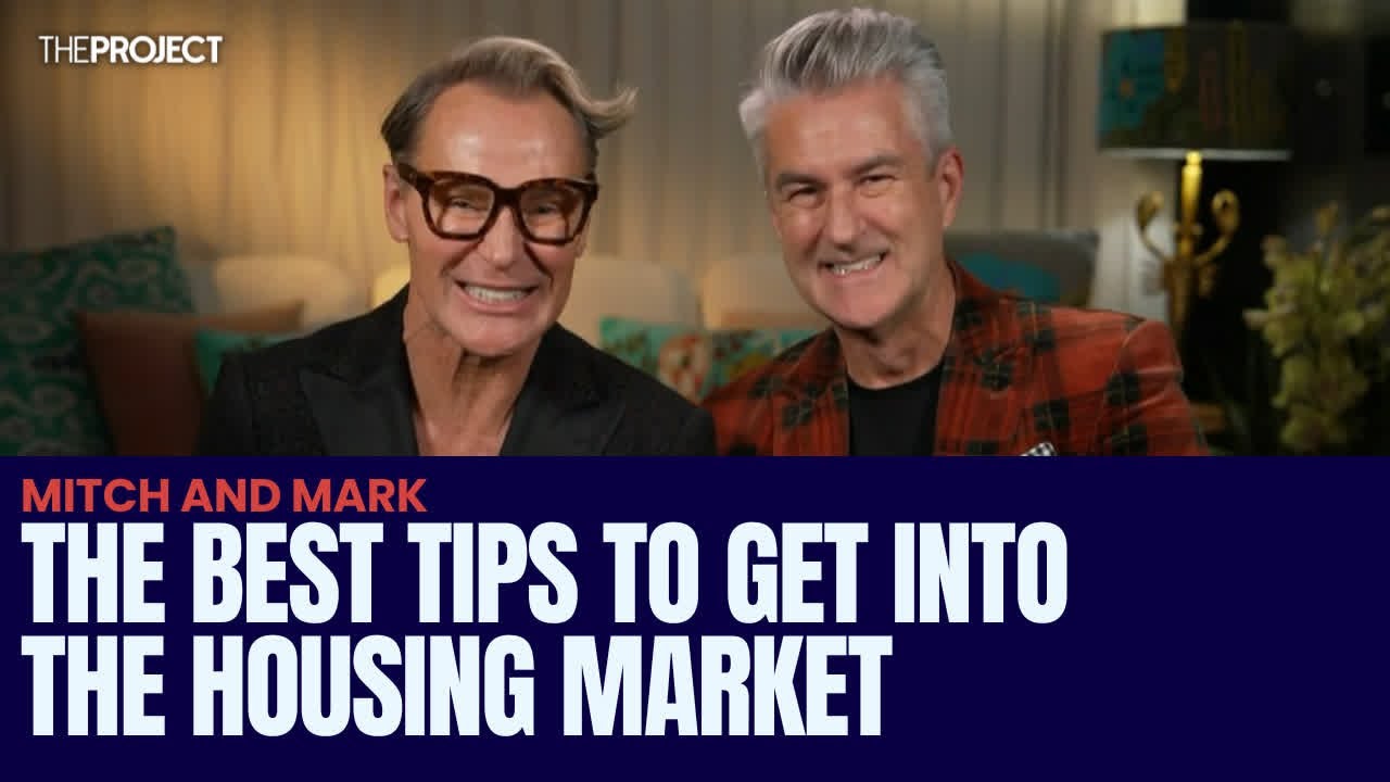 Mitch and Mark Reveal The Best Tips To Get Into The Housing Market