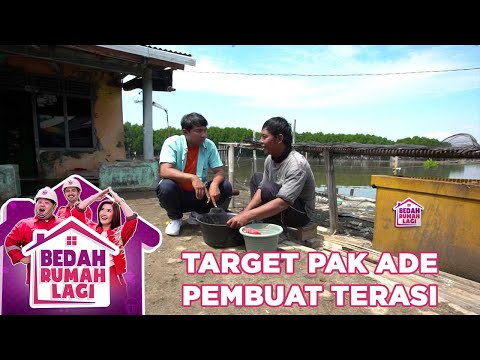 Target Pak Ade Seorang Pembuat Terasi - Bedah Rumah Lagi