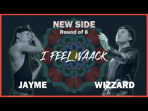 JAYME vs WIZZARD | NEW SIDE - Quarter Final | 2019 l FEEL WAACK VOL.1