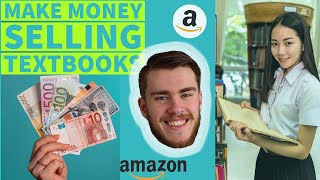 MAKE MONEY RE-SELLING TEXTBOOKS - HOW TO SELL ON AMAZON FBA + TIPS FOR SOURCING BOOKS 💲📚