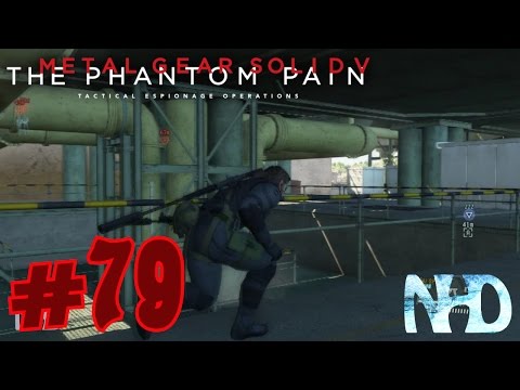 Let's Play Metal Gear Solid 5 The Phantom Pain (pt79) Oilfield Soldier