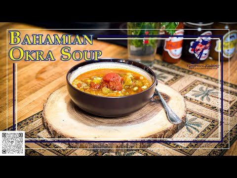 Bahamian Okra Soup