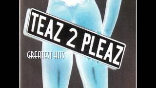 Teaz 2 Pleaz - I Know,You Know (Original Mix) - 1994