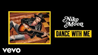 Niko Moon Dance With Me