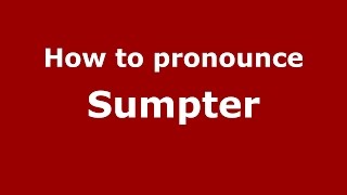 How to pronounce Sumpter