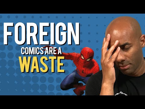 Are Foreign Comics A Waste of Money