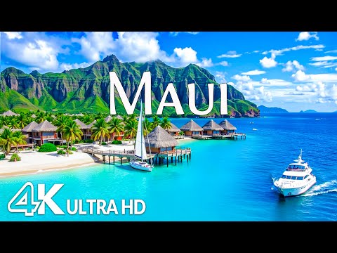 Maui, Hawaii 4K UHD – Golden Beaches, Lush Landscapes & Island Paradise with Relaxing Music