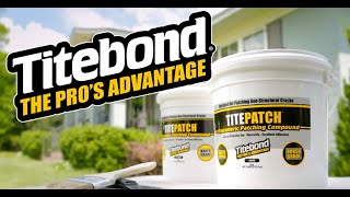 Titebond TitePatch Elastomeric Patching Compound